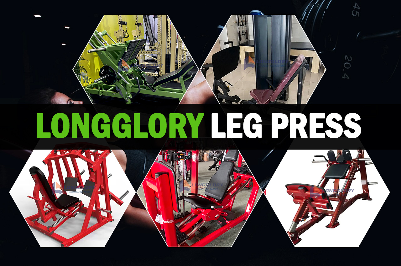 LongGlory Leg Press: ทางออกที่ดีที่สุดสำหรับอุปกรณ์ฟิตเนสส่วนบุคคล